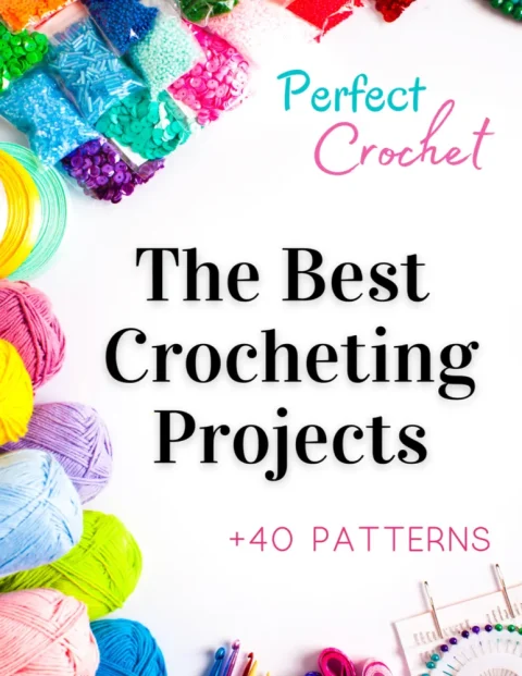The Best Crochet Projects: 40+ Patterns PDF cover